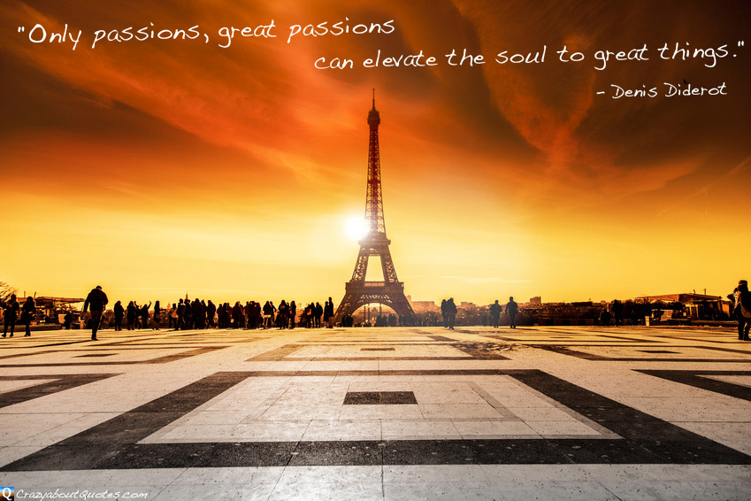 The Eiffel Tower in Paris with quote about passions.