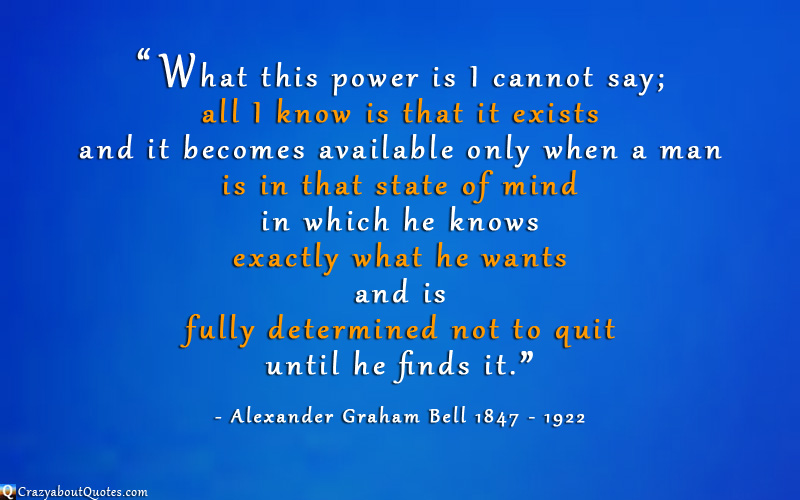 Alexander Graham Bell quote about the power of the mind.