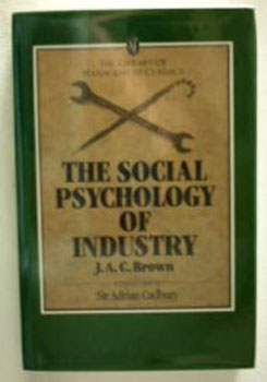 The Social Psychology of Industry