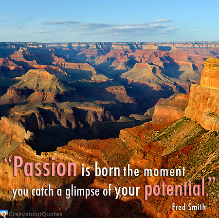 Hopi Point, Grand Canyon National Park with quote of the day about passion.