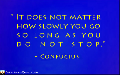 Perseverance quote by Confucius.