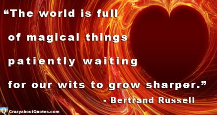 Heart on fire with quote about magical things by Bertrand Russell.